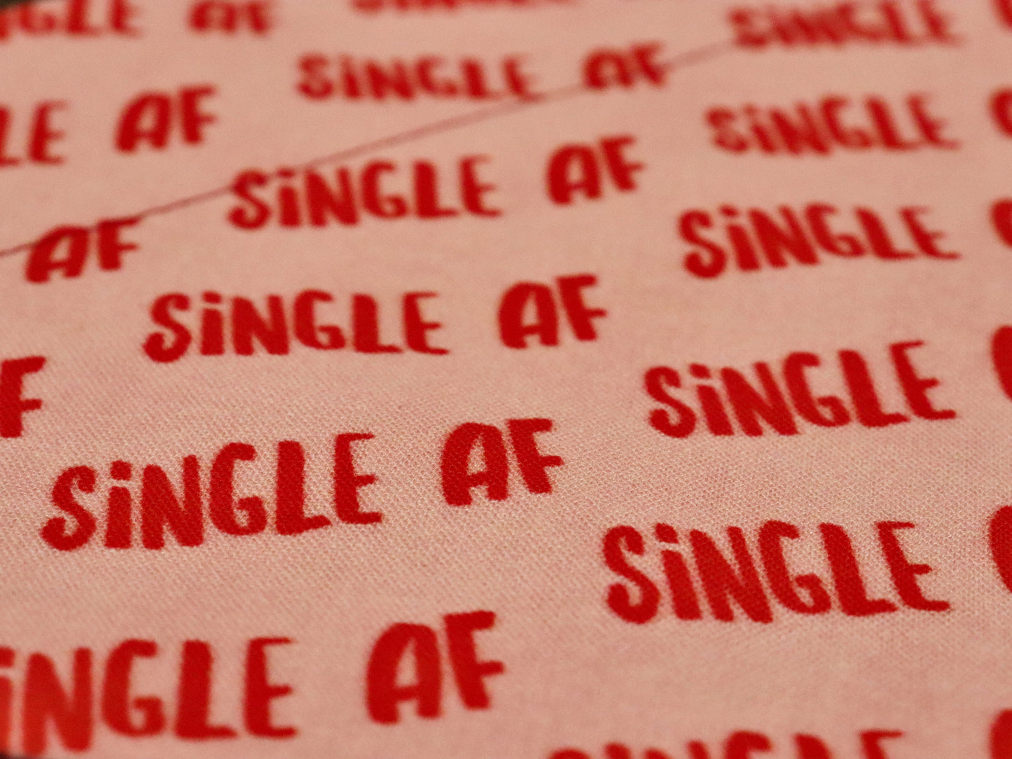 Valentine's Day - Single AF Bandana